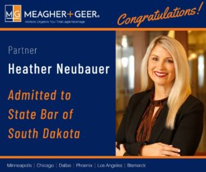 Heather Neubauer Admitted to South Dakota Bar Meagher + Geer